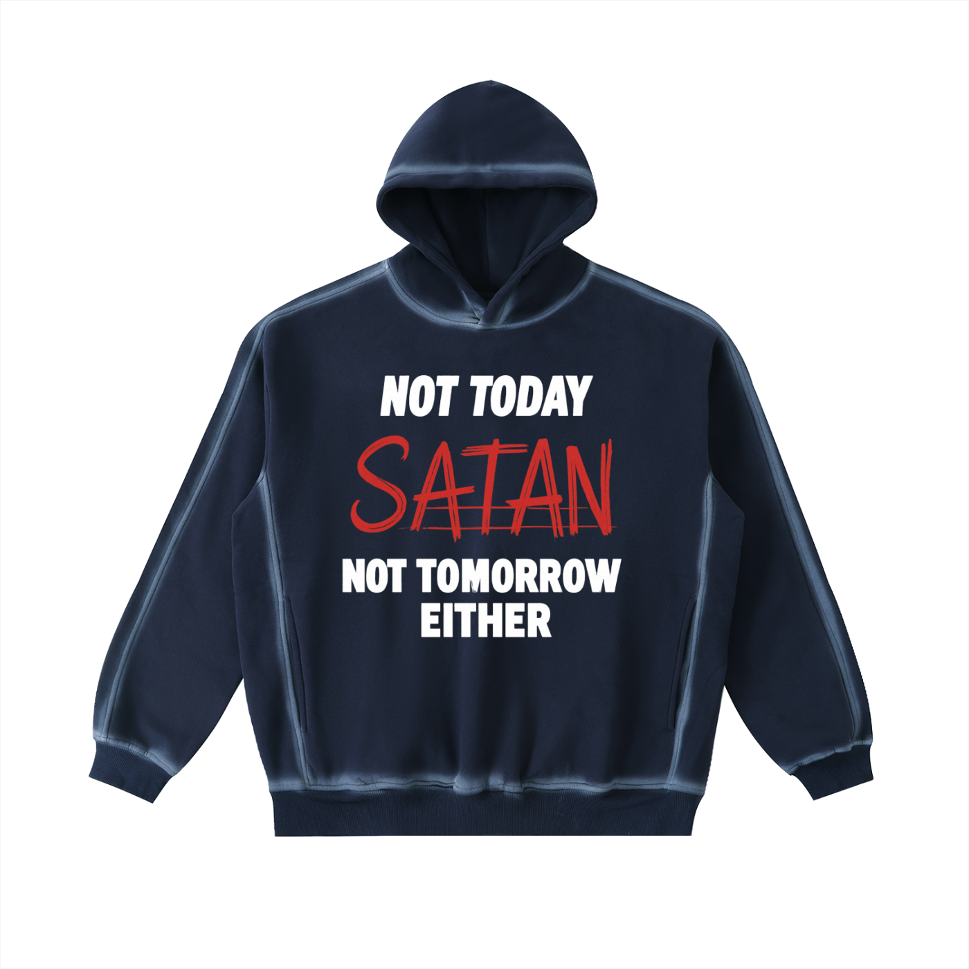 Not Today Hoodie