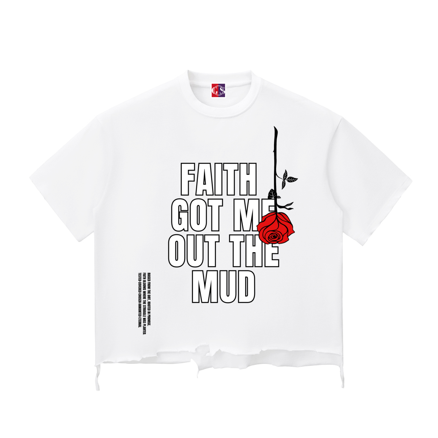 Mud to Mercy Tee